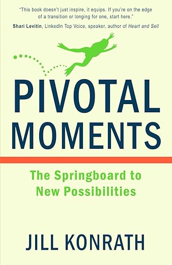 Pivotal Moments
